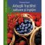 Arbustii fructiferi - cultivare si ingrijire (ed. tiparita)