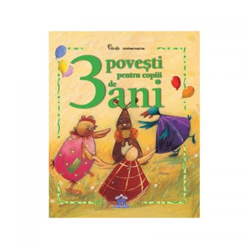 3 povesti pentru copiii de 3 ani (ed. tiparita)