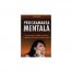 Programarea mentala: de la persuasiune la spalarea creierului la ajuta-te pe tine insuti si metafizica practica (ed. tiparita)