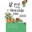 12 pasi catre o alimentatie raw (ed. tiparita)