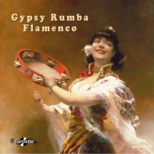Gypsy, rumba, flamenco (CD)