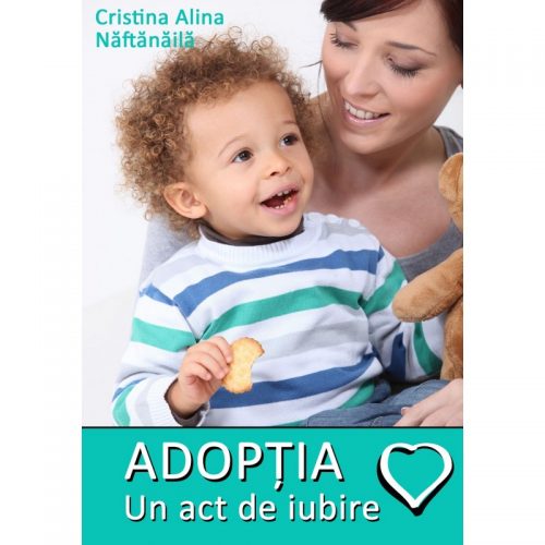 Adoptia- un act de iubire (eBook)