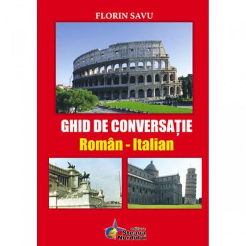 Ghid de conversatie Roman-Italian (ed.tiparita) | Florin Savu