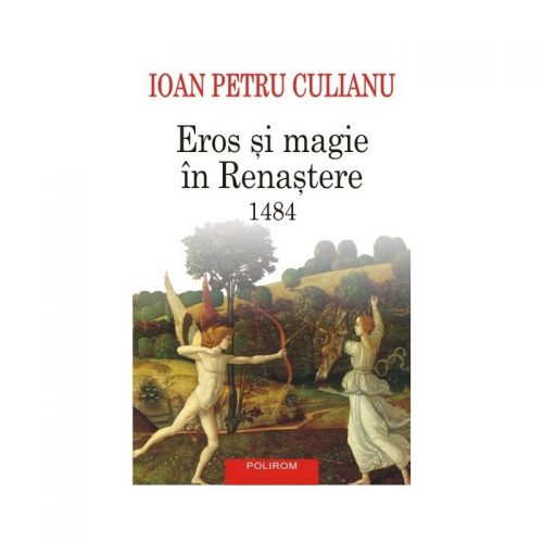 Eros si magie in Renastere. 1484 Editia a III-a