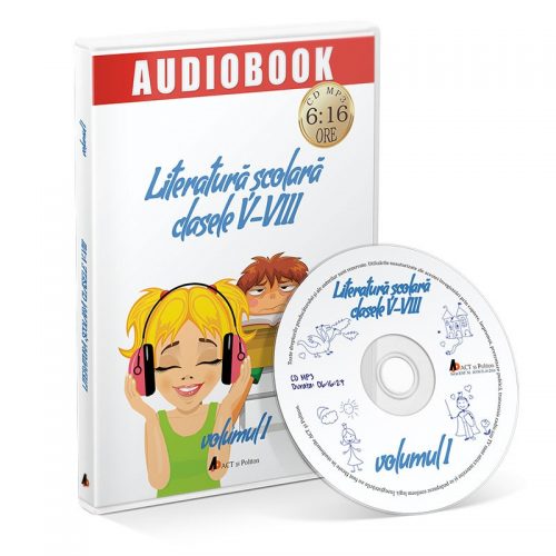 Literatura scolara clasele V-VIII. Volumul I (audiobook, CD mp3)
